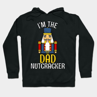 Dad Nutcracker Matching Family Daddy Christmas Hoodie